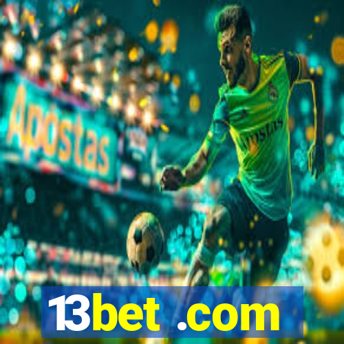 13bet .com